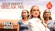 [New Drama] What Does't Break Me | Full Movie (2025)