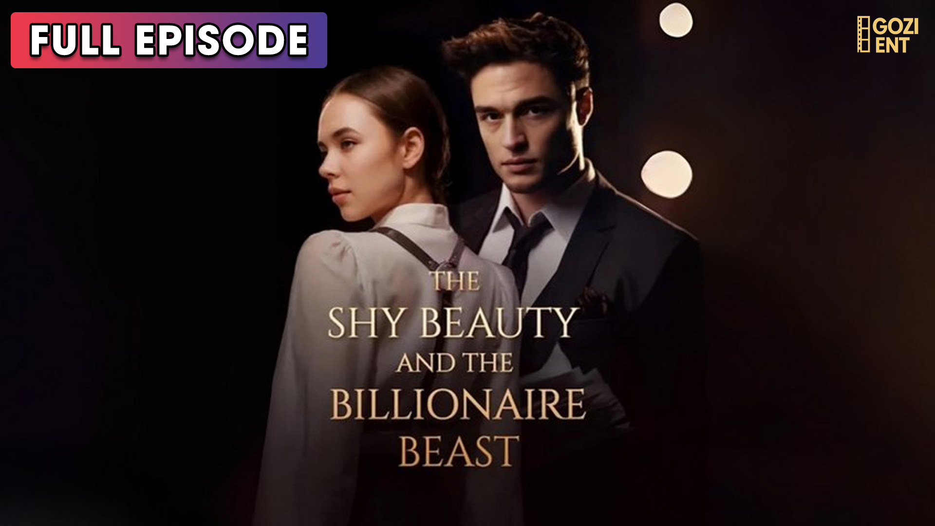 The Shy Beauty And The Billionaire Beast 2025 [ SHORT DRAMA | FULL ]