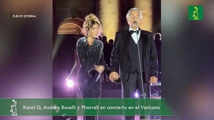 Karol G, Andrea Bocelli y Pharrell en concierto en el Vaticano