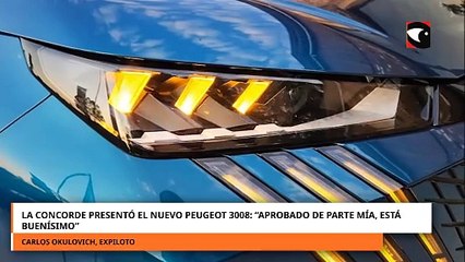 La Concorde presentó el nuevo Peugeot 3008 y contó con la aprobación de un expiloto misionero