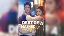 Debt Of A Masked Night
