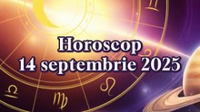 Horoscop 14 septembrie 2025 - oferit de horoscop-urania.org