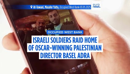 Oscar-winning Palestinian director Basel Adra says Israeli soldiers raided his home in West Bank