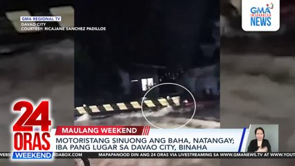 Motoristang sinuong ang baha, natangay; iba pang lugar sa Davao City, binaha | 24 Oras Weekend