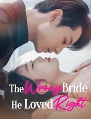 The Wrong Bride He Loved Right (English Subtitles) - Full HD Movie Uncut