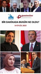 Bir dakikada bugün ne oldu?