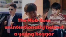 The Mob Boss unintentionally helped a young beggar - FULL MOVIES ENGLISH SUB