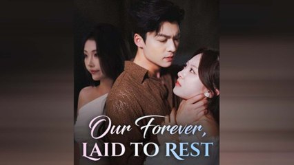 Our Forever, Laid To Rest full movie