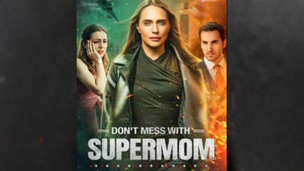 Don't Mess With Supermom - Full Movie