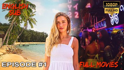 Thailand The Dark Side of Paradise Season 1 Episode #1