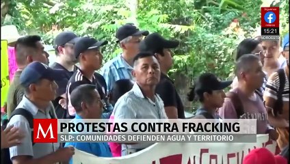 En SLP, pueblos originarios anuncian movilizaciones de resistencia contra el 'Fracking'