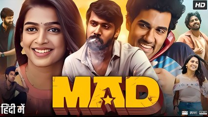 MAD (2023) - Narne Nithiin, Sangeeth Shobhan & Ram Nithin Hindi Dubbed Comedy Drama Movie - Full HD (2)