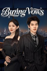 BURNING VOWS- Drama FULL MOVIES ENGLISH SUB