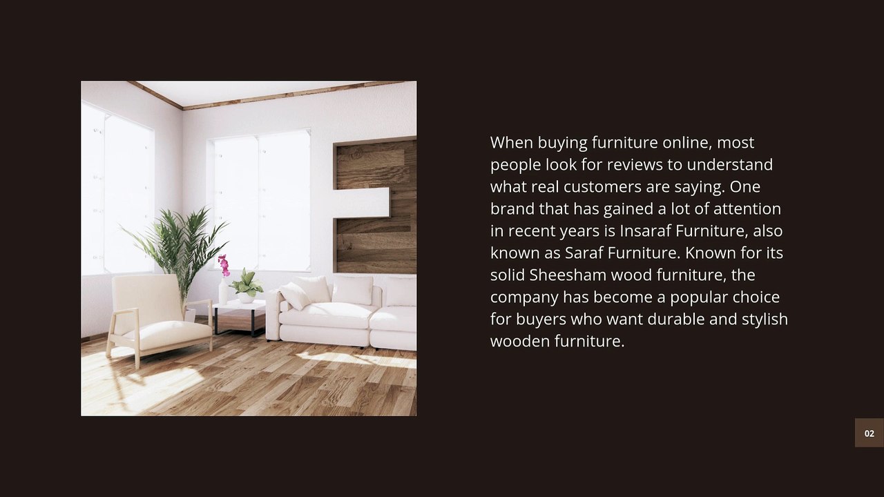 Are There Any Complaints in Insaraf Furniture Reviews