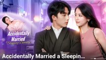 Accidentally Married Sleeping Beauty Full Movie [Free Online]