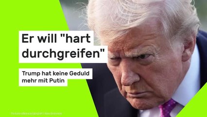 Er will "hart durchgreifen" - Trump hat keine Geduld mehr mit Putin