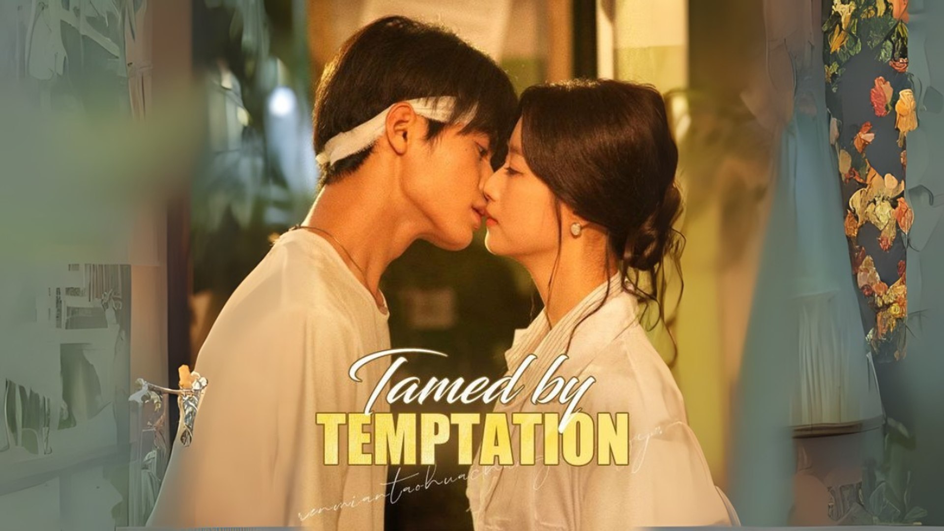 Tamed by Temptation Engsub Full Movie