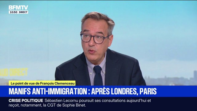Manifs anti-immigration: après Londres, Paris : le point de vue de François Clemenceau, éditorialiste international BFMTV