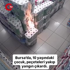 Marketteki kağıt havluları tutuşturan 10 yaşındaki çocuk devlet korumasına alındı