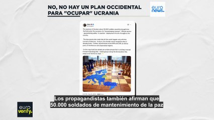 Euroverify: ¿Planea Occidente "ocupar" Ucrania tras un acuerdo de paz con Rusia?
