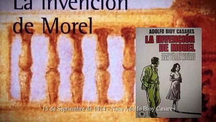 15 de septiembre: Nacimiento de Adolfo Bioy Casares - Historia al Día