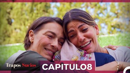 Trapos Sucios Capitulo 8 (Doblado en Español)