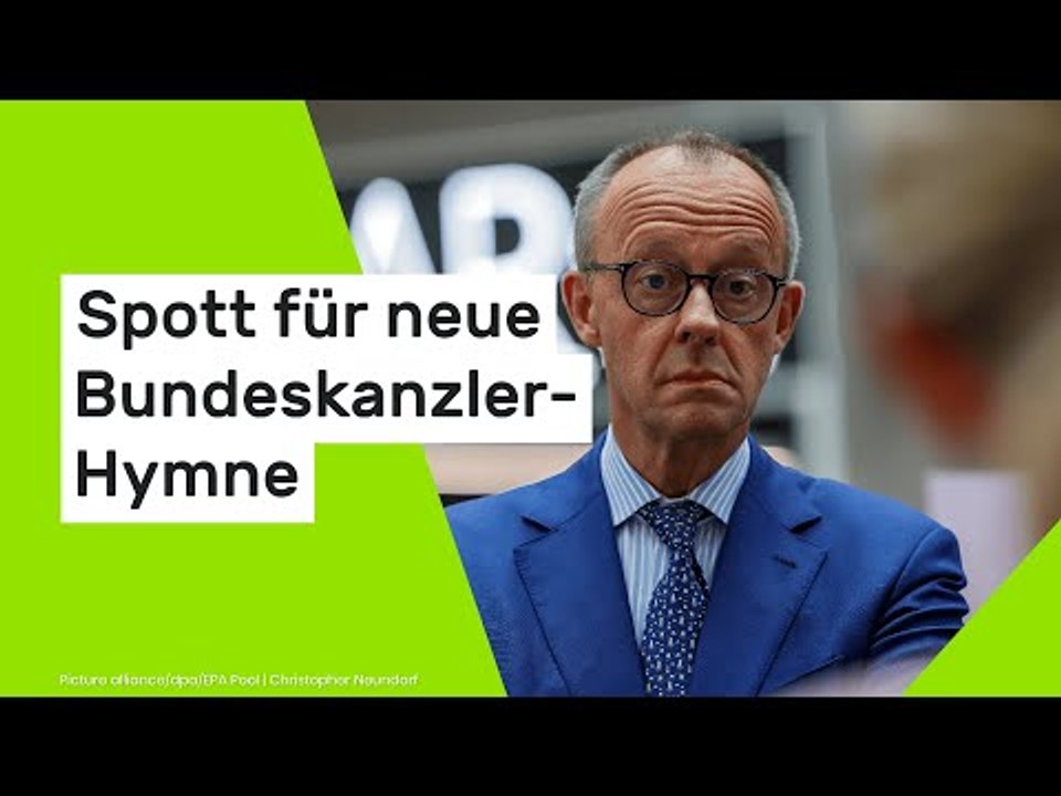 Friedrich Merz: "Die Verblödung kennt keine Grenzen mehr!" Spott für neue Bundeskanzler-Hymne