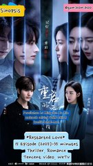 Sinopsis Drama China Restarted Love