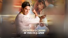 Cocinando mi camino de vuelta al amor Completo En Español