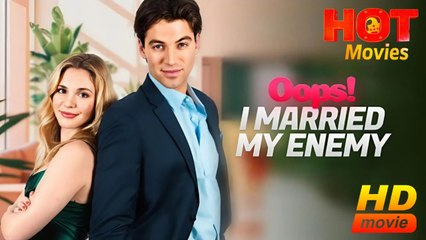 Oops! I Married My Enemy Full Movie HD - Best Drama ShortFilms Hot Romantic