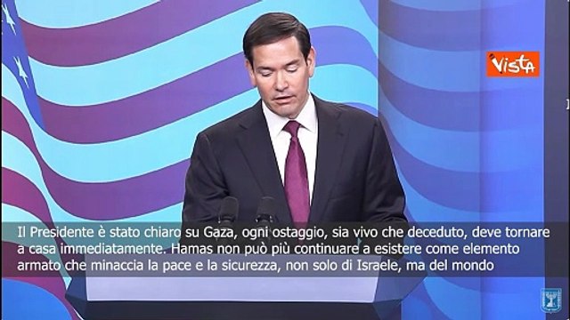 Rubio (USA) a Gerusalemme: Ogni ostaggio deve tornare a casa Hamas non può continuare a esistere