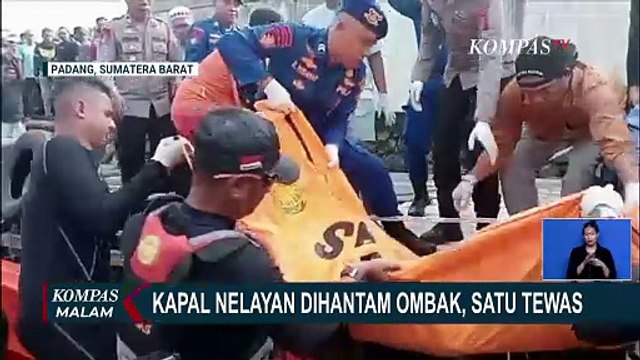 Kapal Nelayan di Padang Dihantam Gelombang Tinggi, 1 Orang Tewas | KOMPAS MALAM