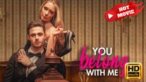 You Belong With Me | Full Movie HD - Drama ShortFilms Hot