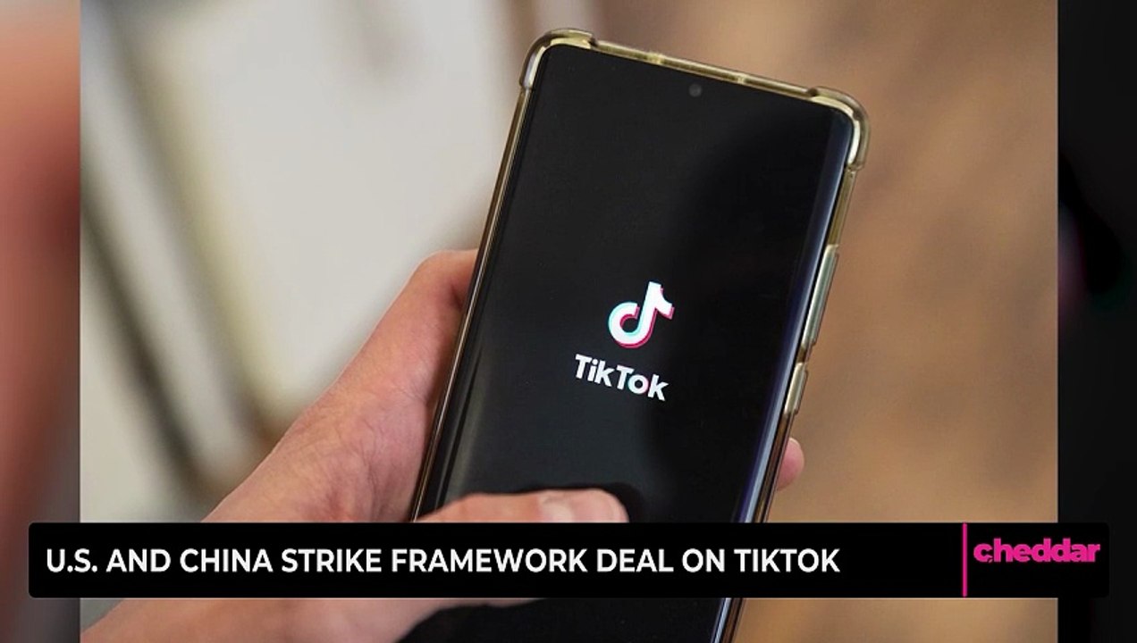 U.S. and China Strike Framework Deal on TikTok
