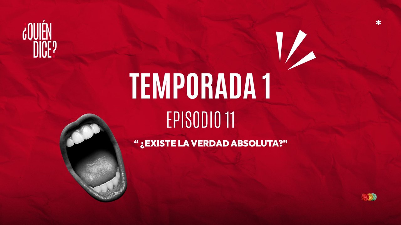 11 ¿EXISTE LA VERDAD ABSOLUTA?