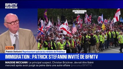 Manifestation anti-immigration: "La Grande-Bretagne a fait n'importe quoi en matière de maîtrise des flux migratoires", estime Patrick Stefanini, représentant spécial du ministre de l'Intérieur
