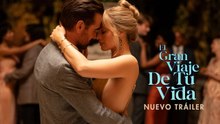 El Gran Viaje de Tu Vida | Nuevo tráiler subtitulado