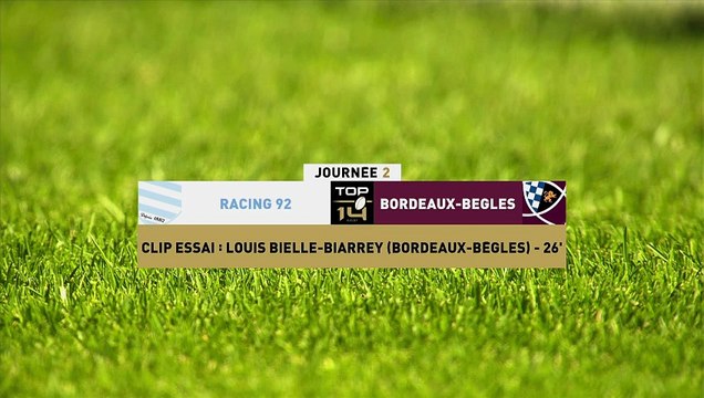 TOP 14 - Essai de Louis BIELLE BIARREY (UBB) - Racing 92 - Union Bordeaux-Bègles