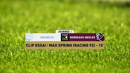 TOP 14 - Essai de Max SPRING 2 (R92) - Racing 92 - Union Bordeaux-Bègles