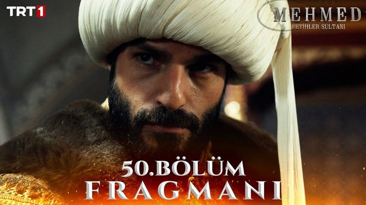 Mehmed: Fetihler Sultanı 50.Bölüm - Mehmed: Fetihler Sultanı - Sezon 3 - Bölüm 50 - Fragman VCRH STCRH