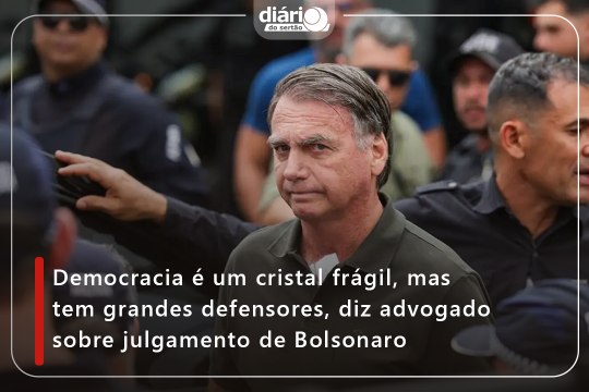 Democracia é um cristal frágil, mas tem grandes defensores, diz advogado sobre julgamento de Bolsonaro
