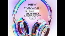 🎧 1# “La literatura: un espacio para pensar y compartir – PIT 14/17”