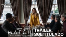Match: La reina de las apps de citas | Tráiler oficial subtitulado