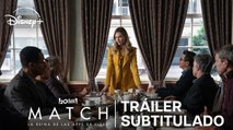 Match: La reina de las apps de citas | Tráiler oficial subtitulado