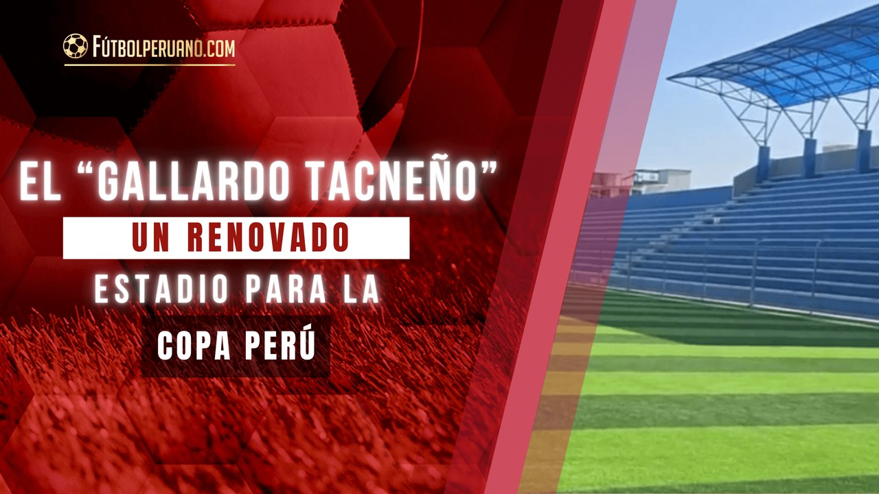 Estadio Municipal de Pocollay en Tacna: el nuevo Alberto Gallardo de Cristal