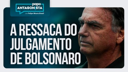 A ressaca do julgamento de Bolsonaro | Papo Antagonista com Felipe Moura Brasil - 15/09/2025