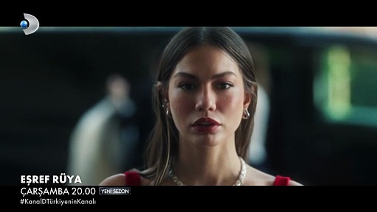 حلم اشرف اشرف الحلقة 14 اعلان Eşref Rüya 14. Bölüm 2. Fragman _ _Beni sevdiğine inanmıştım!_