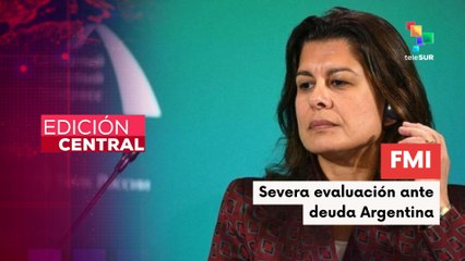 Alta funcionaria del FMI anuncia su retiro y declara impagable deuda de Argentina
