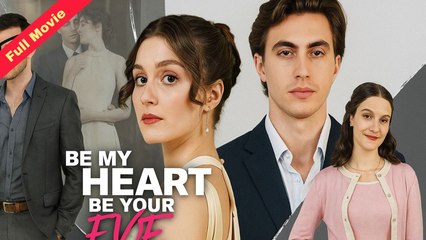 Be My Heart Be Your Eye