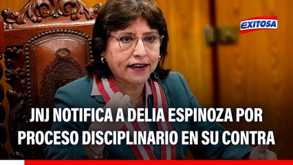 JNJ notifica a Delia Espinoza por proceso disciplinario en su contra
